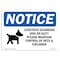 Signmission OSHA Notice, 5" Height, Livestock Guardian Dog On Duty Sign With Symbol, 7" X 5", Landscape OS-NS-D-57-L-14022 - alternate 1
